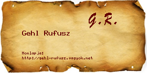 Gehl Rufusz névjegykártya